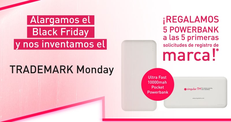 ALARGAMOS EL BLACK FRIDAY Y NOS INVENTAMOS EL TRADEMARK MONDAY