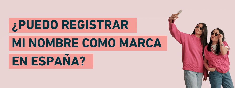 ¿Puedo registrar mi nombre como marca en España?